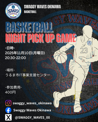 SWAGGY WAVES OKINAWA [Pick Up Game]
