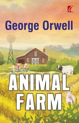 Animal Farm By George Orwell