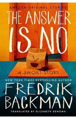 The Answer is No by Fredrik Backman